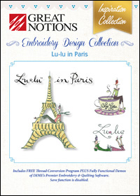 Great Notions Embroidery Designs - Lu-lu in Paris