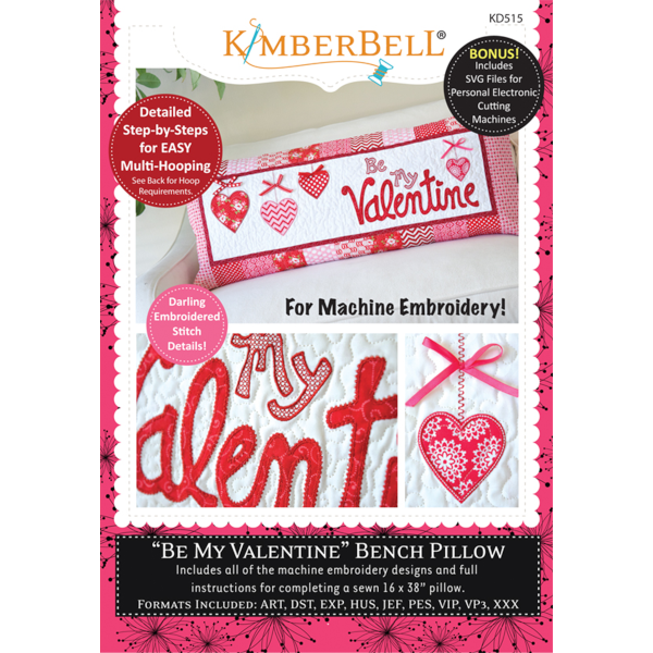 Kimberbell Designs - Bench Pillow, Be My Valentine , Machine Embroidery 